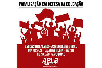 Educação em Luta: APLB Núcleo Castro Alves convoca categoria para assembleia geral