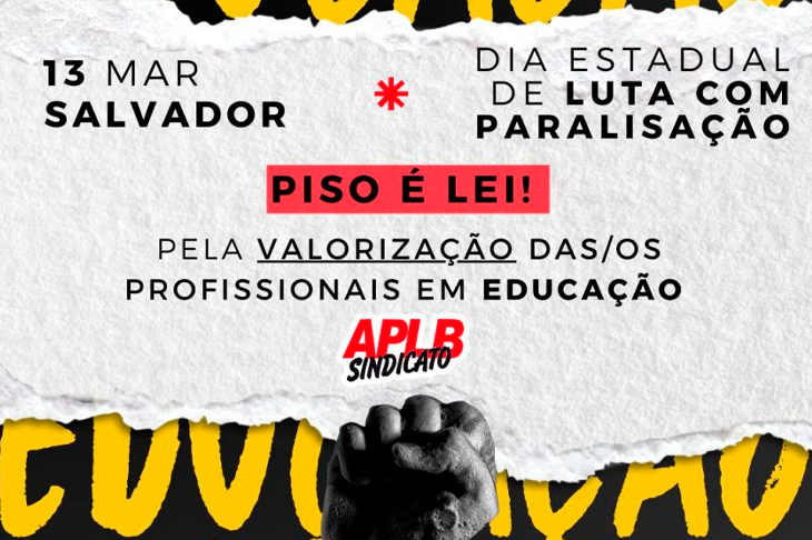 APLB convoca para o 13 de março – dia estadual de luta pela valorização dos (as) profissionais da educação