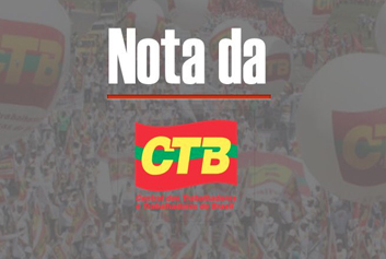 CTB-Bahia diz não ao pacote de maldade do governo do estado
