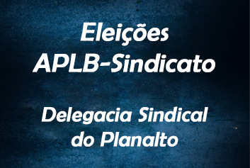 Resultado das eleições da Delegacia Sindical do Planalto