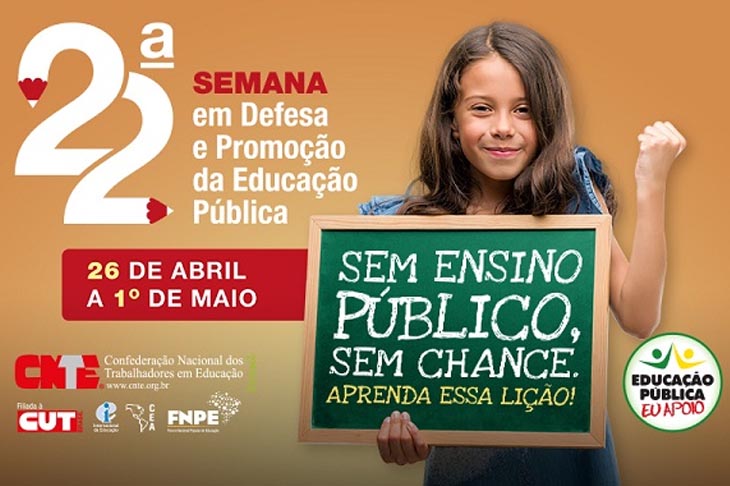 CNTE promove a 22ª Semana Nacional em Defesa e Promoção da Educação Pública de 26 de abril a 1º de maio