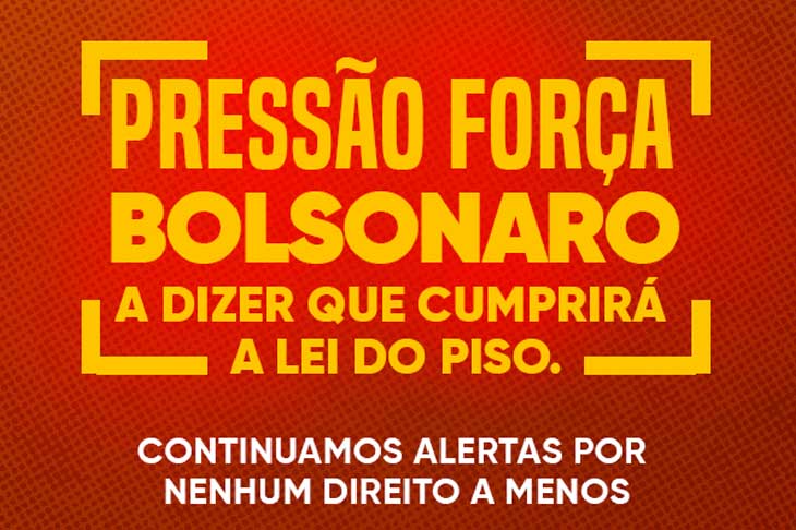Após pressão de sindicatos, Bolsonaro promete cumprir a lei do piso do magistério