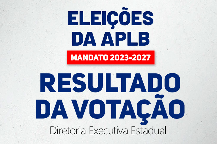 Eleições da APLB: confira o resultado da Diretoria Executiva Estadual