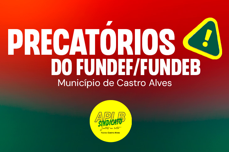 Confira a situação dos Precatórios do Fundef/Fundeb